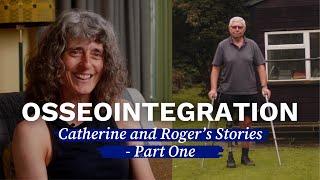 Osseointegration | Catherine & Roger's Stories - Part 1 | Dorset Orthopaedic