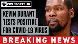 Kevin Durant among four Brooklyn Nets players who tested positive for COVID-19 virus | CBS Sports HQ