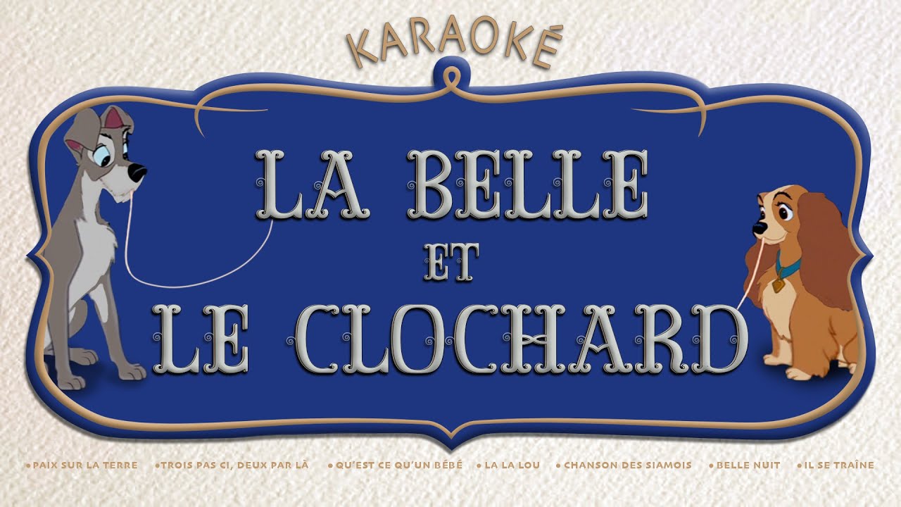 Karaoké La Belle et le Clochard