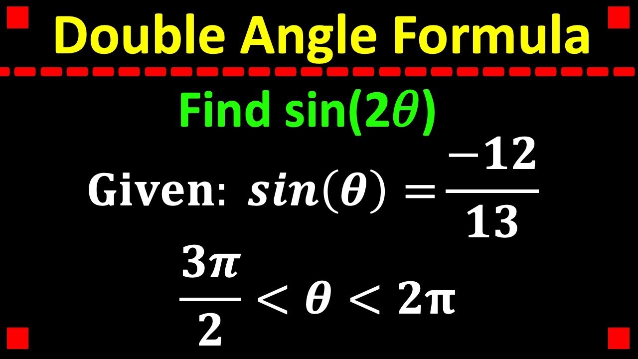 Double Angle Formula Given Sin X 12 13 Find Sin 2x YouTube double-angle-formula-given-sin-x-12-13-find-sin-2x-youtube