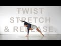 Twist stretch  release   beginner  to  intermediate yoga