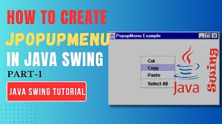 JPopupMenu IN JAVA SWING|RIGHT CLICK MENU|JPopupMenu Class|Java Swing Tutorial|Programmersbhava