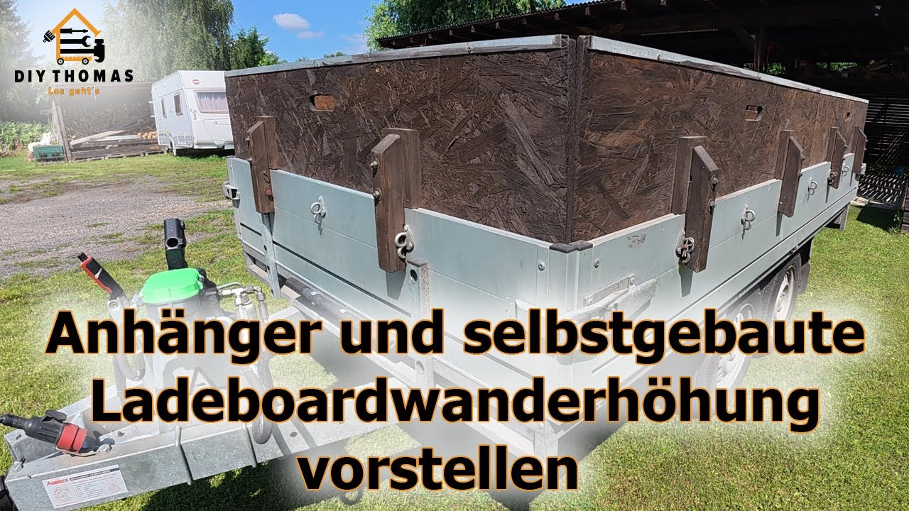 Anhänger und selbstgebaute Ladebordwanderhöhung vorstellen - Darf man damit umherfahren?