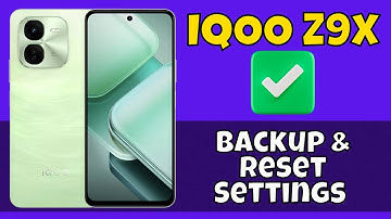 IQOO Z9x Pro Backup & Reset Settings || Backup & Restore Guide || Take Full Backup