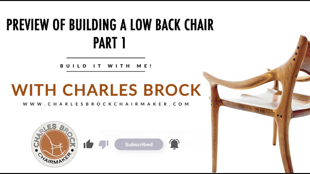 Preview of Building a Low back chair Part 1 with Charles Brock