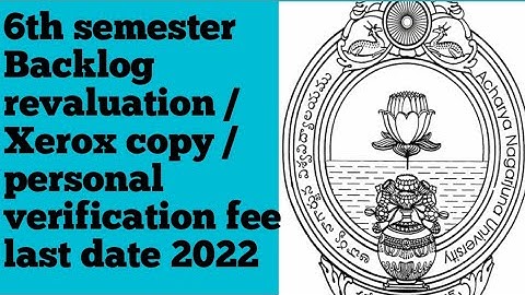 Acharya Nagarjuna University 6th Semester Revaluation Fee last date 2022|ANU Revaluation Fee 2022