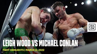 FIGHT HIGHLIGHTS | Leigh Wood vs Michael Conlan