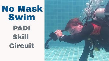 PADI No Mask Swim - Divemaster & PADI IDC Skills Circuit
