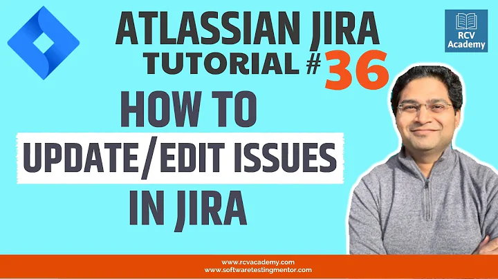 JIRA Tutorial #36 - Editing Issues in JIRA | Update Issue in JIRA