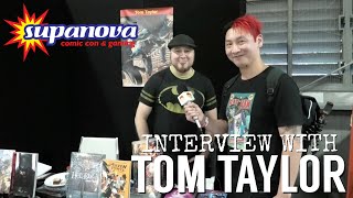 Famous Interview with TOM TAYLOR at Supanova Melbourne 2021 Wealth