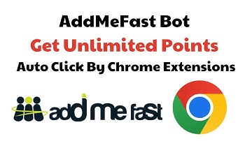 AddMeFast Bot - Get Unlimited AddMeFast Points -- Auto Click By Chrome Extensions.