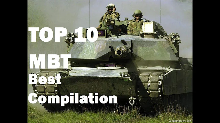 Top 10 main battle tanks in the world best compilation - MBT