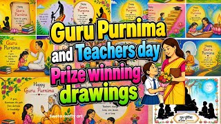 Beautiful Guru Purnima & Teacher's Day Drawing Ideas | Easy Prize Winning Drawings for Competition