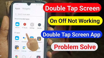 Double tap screen on off not working | double tap screen on off app |double tap not working android