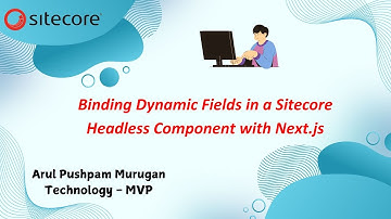 Binding Dynamic Fields in a Sitecore Headless Component with Next.js