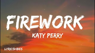 Katy Perry - Firework (Lyrics)