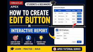 How to Create an Edit Button in Oracle APEX Interactive Report | Step-by-Step Tutorial for Beginners