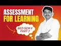 Class 7 Assessment for Learning B.Ed IInd Sem Unit 2 #bedstudents #assessmentforlearning #education
