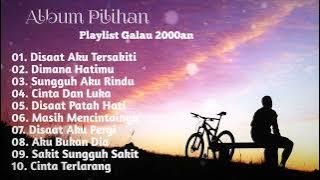 Kumpulan Album Pilihan 2000an - Playlist Galau -  Viral 2024