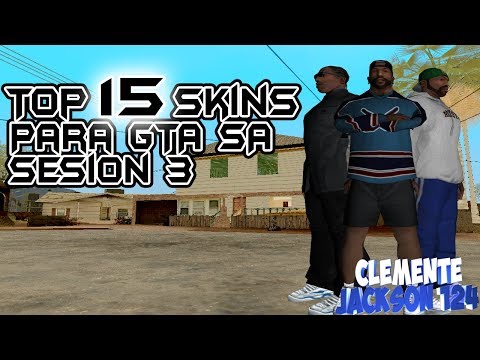 GTA SA|Top 15 Skins De CJ|Sesion 3|Loquendo