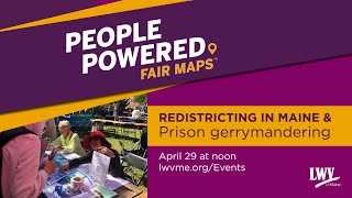 Redistricting in Maine & Prison Gerrymandering