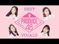 PRODUCE 48 HIGH NOTES - BEST VOCALISTS (TOP 9)