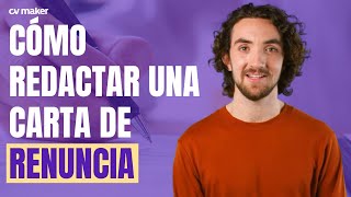 Cómo Escribir una Carta de Renuncia Profesional | Guía Paso a Paso