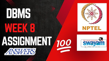 DBMS Week 8 Assignment Answers | NPTEL | SWAYAM