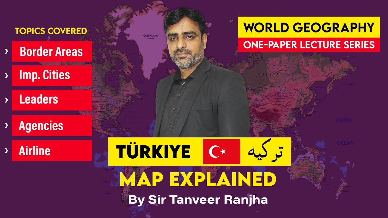 Türkiye ترکیہ MCQs Explained by Sir Tanveer Ranjha | One-Paper General Knowledge | Study River