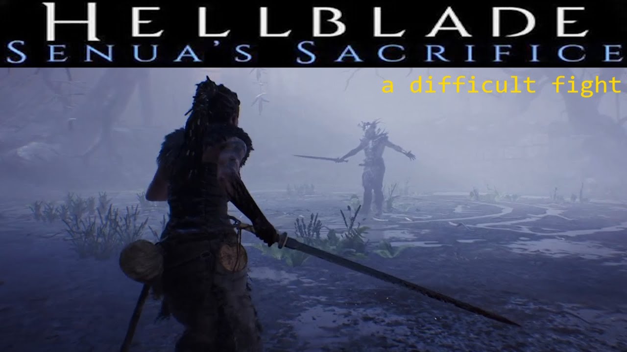 Lets Play Hellblade Senuas Sacrifice - A difficult fight vs a boss 