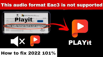 Playit EAC3 Audio Not Supported Problem Solve Kaise Kare/How To Fix Playit EAC3 Audio Not Supported