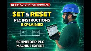 Lesson 3: SET RESET Instruction in Schneider PLC | Machine Expert Basic by @simautomation