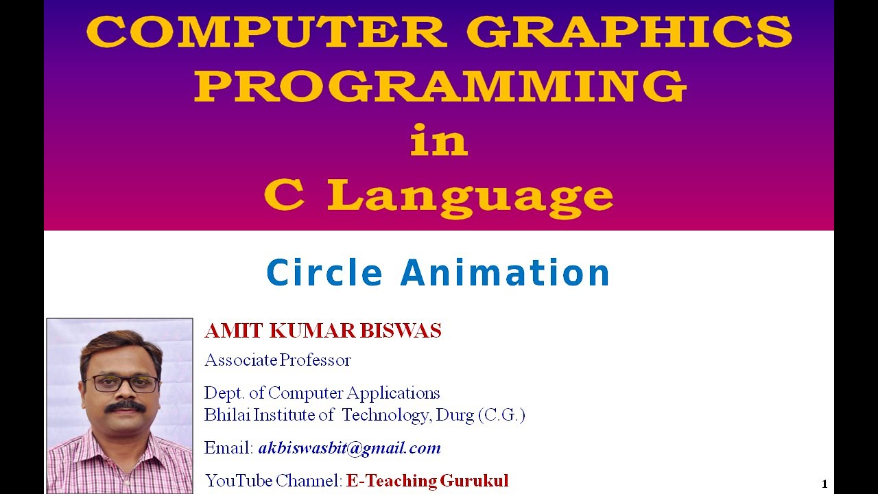 Circle Animation in C Language in hindi by AMIT KUAMR BISWAS | graphics  programming in C | 2020 - YouTube