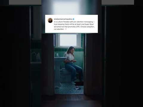 Super Bowl Ad Promotes Choosing LIFE | Kristan Hawkins