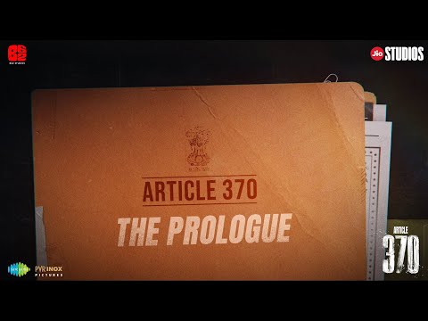 Article 370: The Prologue | Yami Gautam, Priya Mani | 23rd Feb 2024 | Jio Studios | B62 Studios