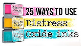 25 Distress Oxide Ink Techniques - Mixed Media Art Journal