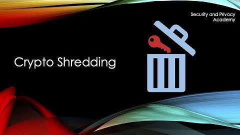 Crypto Shredding explained