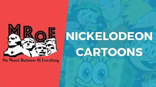 Greatest Nickelodeon Cartoons Ever: Mount Rushmore of Nickelodeon Cartoons
