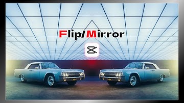 How To Flip/Mirror Video In CapCut PC