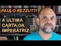 Ultima Carta Imperatriz Leopoldina