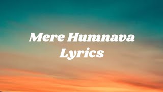 Mere Humnava (Lyrics) | Jubin Nautiyal | The Rish | Rocky Khanna | Sad Love Song 💔