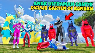 ULTRAMAN CANTIK MARAH ANAK ULTRAMAN DICULIK MONSTER GARTEN OF BANBAN & ULTRAMAN SETAN!!! - GTA 5