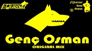 EQurnaz - Genç Osman ( Original Remix ) Resimi