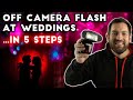 Off camera flash wedding photography tutorial