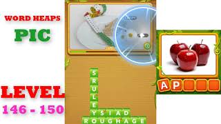 Word Heaps: Pic Puzzle Level 146 - 150 | All Answers | Walkthrough