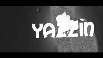 [Intro] Yazzin | FrainFX