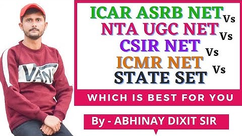 ICAR ASRB NET vs NTA UGC NET vs CSIR NET vs ICMR NET vs SET|Which is Best For You| Agriculture & GK