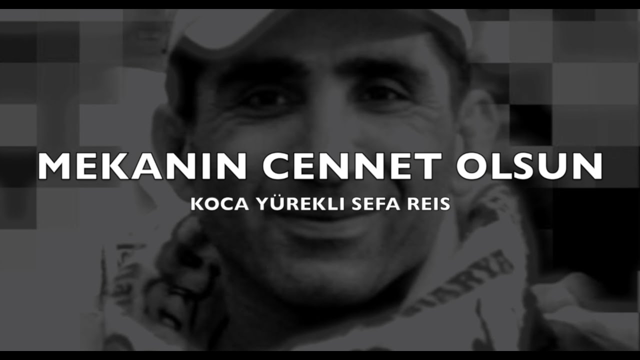 Sonsuza Dek Yaşayacak Efsane : Son Reis Sefa Kalya