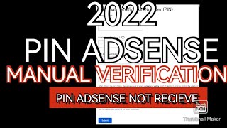 2022 PIN Adsense Manual Verification, Pin adsense not recieve.