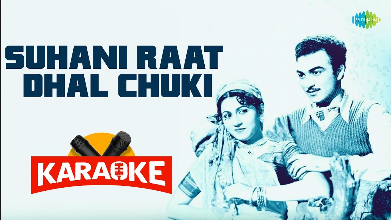 Suhani Raat Dhal Chuki - Karaoke with Lyrics | Mohammed Rafi | Naushad | Shakeel Badayuni